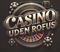 Gambling Uden Rufus En Guide til Spil uden Begrænsninger 641596378