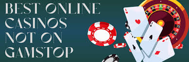 Discovering Casinos Not Registered on Gamstop A Complete Guide