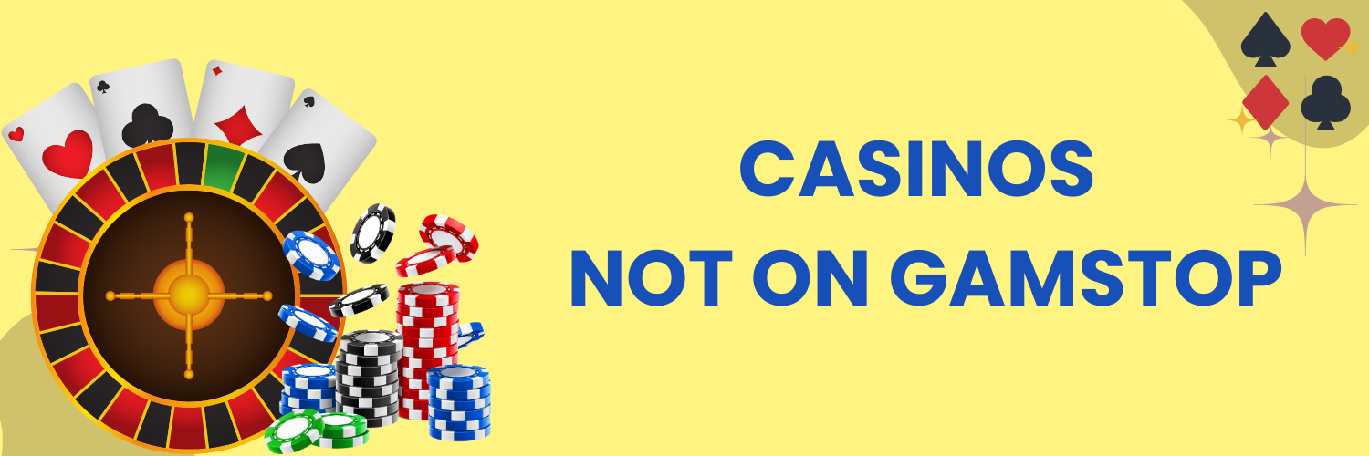 Exploring Sites Not Using GamStop A Guide for Players